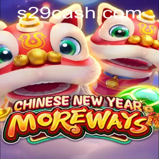 Descubra o Excitante Jogo CHINESENEWYEARMOREWAYS no S29.com